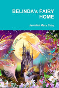 BELINDA's FAIRY HOME - Paperback
