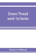 Drawn thread work 1st Series - Paperback