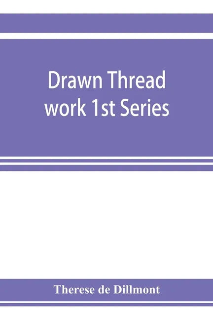 Drawn thread work 1st Series - Paperback