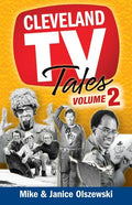 Cleveland TV Tales, Volume 2: More Stories from the Golden Age of Local Television - Paperback