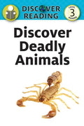 Discover Deadly Animals: Level 3 Reader - Paperback
