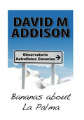 Bananas about La Palma - Hardcover