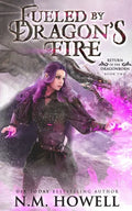 Fueled by Dragon's Fire - Paperback