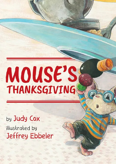 Mouse's Thanksgiving - Board Book