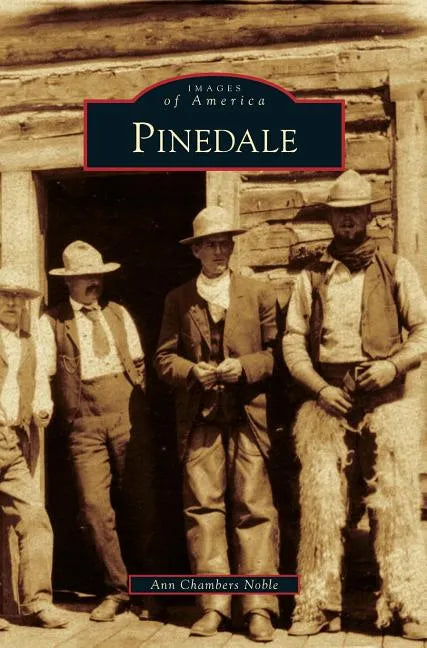 Pinedale - Hardcover