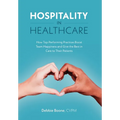 Hospitality in Healthcare - Hardcover