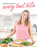 Every Last Bite: A Deliciously Clean Approach to the Specific Carbohydrate Diet with Over 150 Grain-Free, Dairy-Free & Allergy-Friendly Recipes - Paperback
