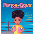 Peyton the Great and the Pink Gloves - Paperback