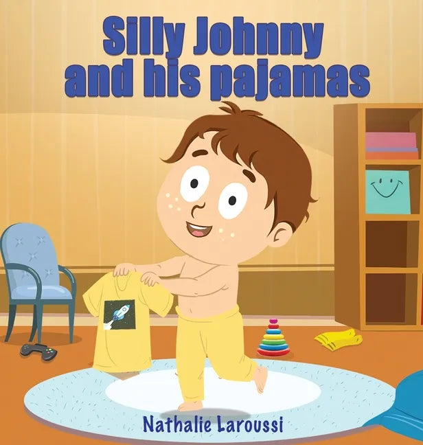 Silly Johnny and his pajamas - Hardcover