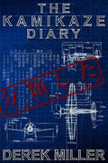 The Kamikaze Diary - Paperback