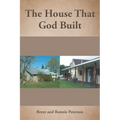 The House That God Built - Paperback