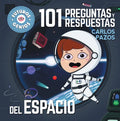 101 Preguntas Y Respuestas del Espacio / 101 Questions and Answers about Space. Future Geniuses Collection - Hardcover