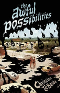 The Awful Possibilities - Paperback