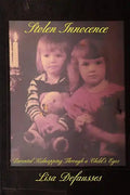 Stolen Innocence: Parental Kidnapping Through a Child's Eyes - Paperback