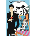 Midnight Brunch at Casa Dracula: Casa Dracula Book 2 - Paperback