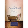 An Amish Cradle - Paperback