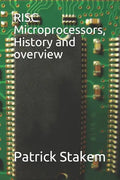 RISC Microprocessors, History and Overview - Paperback
