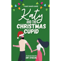 Katy and the Christmas Cupid - Paperback