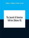 The Journal Of American Folk-Lore (Volume Iii) - Paperback