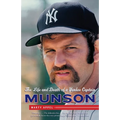 Munson: The Life and Death of a Yankee Captain - Paperback