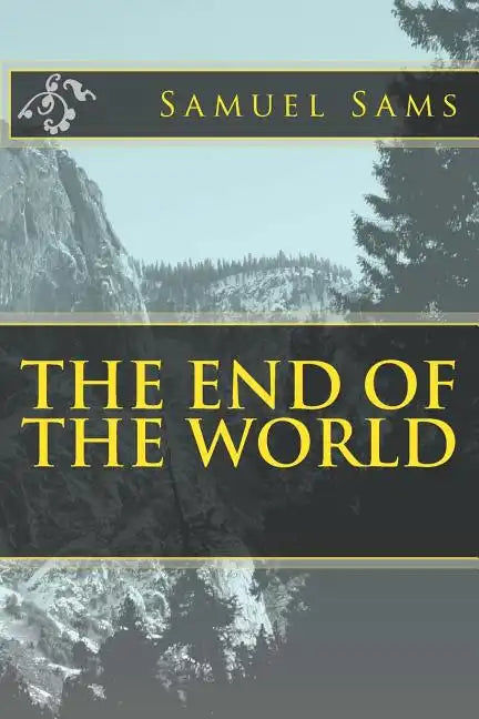 The End of The World - Paperback