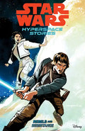 Star Wars: Hyperspace Stories Volume 1--Rebels and Resistance - Paperback