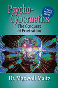 Psycho-Cybernetics Conquest of Frustration - Paperback