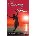 Dancing in the Sand - Paperback