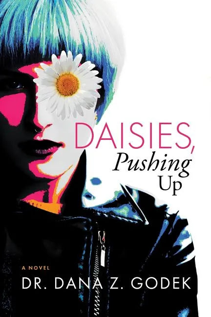 Daisies, Pushing Up - Paperback