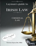 Layman's Guide to Irish Law: Criminal law - Paperback
