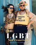Lgbt: San Francisco: The Daniel Nicoletta Photographs - Hardcover