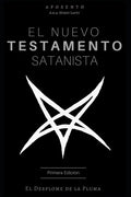 El Nuevo Testamento Satanista: El Desplome de la Pluma - Paperback