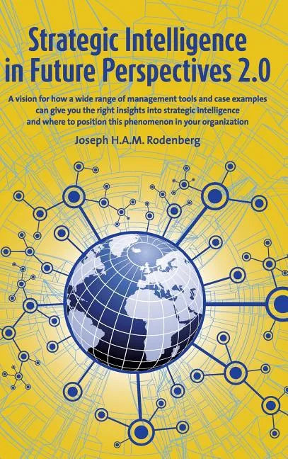 Strategic Intelligence in Future Perspectives 2.0 - Hardcover