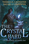 The Crystal Bard: A LitRPG Adventure - Paperback