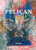 Pelican: Poems - Paperback