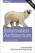Information Architecture: For the Web and Beyond - Paperback