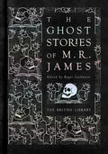 The Ghost Stories of M.R. James - Hardcover