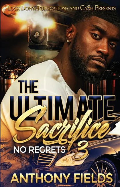 The Ultimate Sacrifice 3: No Regrets - Paperback