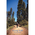 A Long Walk - Paperback