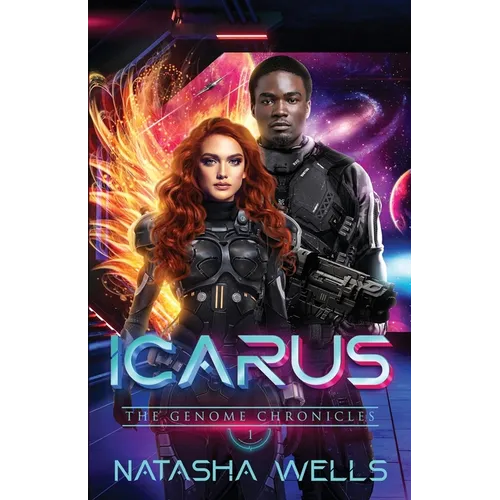 Icarus (Book 1 The Genome Chronicles): Pyke and Kara's Story - Paperback