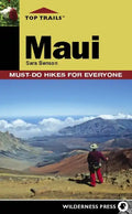 Top Trails: Maui: Must-Do Hikes for Everyone - Paperback