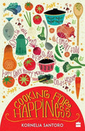 Cooking for Happiness - Paperback