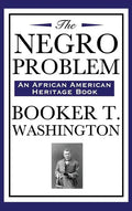 The Negro Problem (an African American Heritage Book) - Hardcover