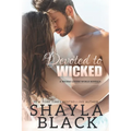 Devoted to Wicked - A Devoted Lovers Novella - Paperback