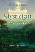 Mysticism and Logic: And other Essays - Paperback