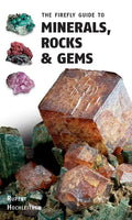 The Firefly Guide to Minerals, Rocks and Gems - Paperback