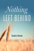 Nothing Left Behind - Paperback