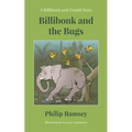 Billibonk and the Bugs - Paperback