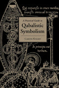 Practical Guide to Qabalistic Symbolism - Paperback