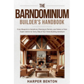 The Barndominium Builder's Handbook - Paperback